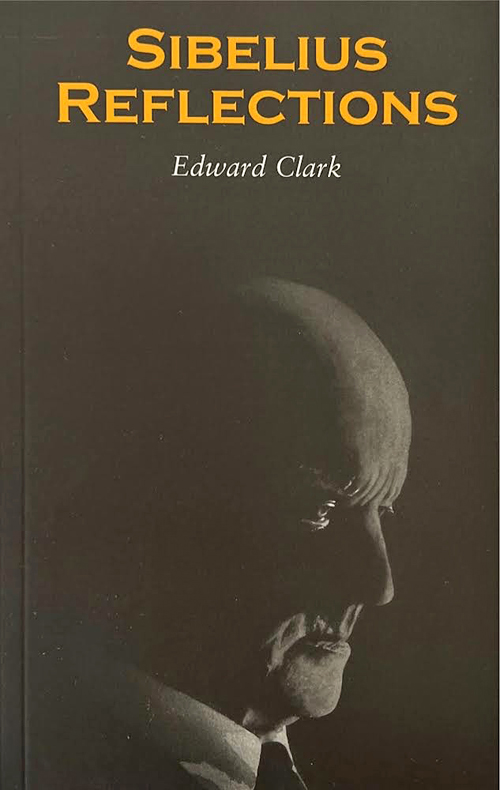 Sibelius Reflections by Edward Clark